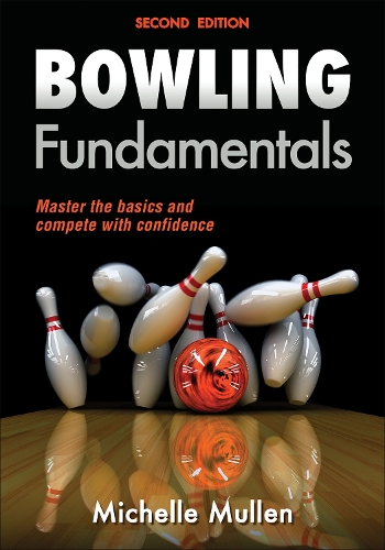 Bowling Fundamentals: (Sports Fundamentals)