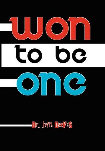 Won to Be One: (English)