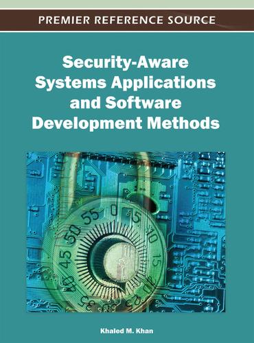 Security-Aware Systems Applications and Software Development Methods: (English)