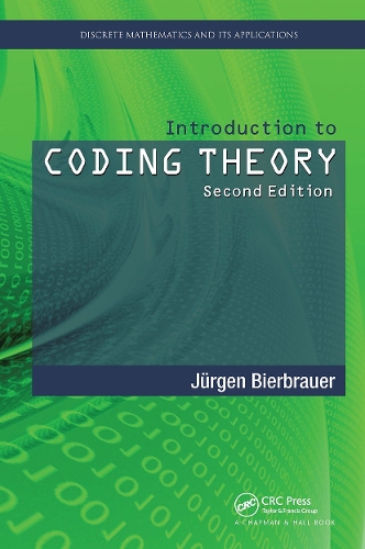 Introduction to Coding Theory: (Discrete Mathematics and Its Applications)