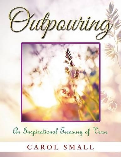 Outpouring: An Inspirational Treasury of Verse(English)