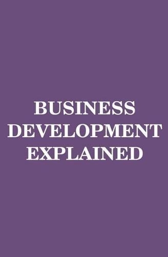 Business Development Explained