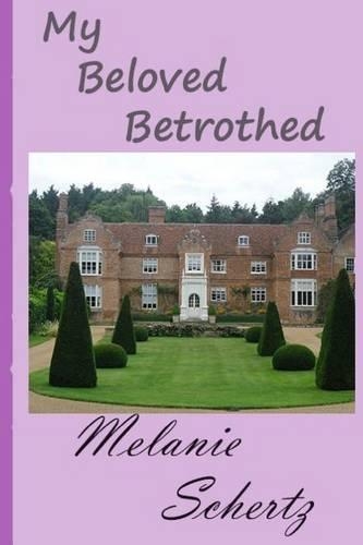 My Beloved Betrothed