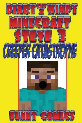 Diary of a Wimpy Minecraft Steve 3