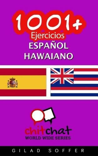 1001+ Ejercicios español - hawaiano