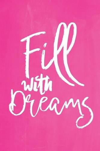 Pastel Chalkboard Journal - Fill With Dreams (Pink)