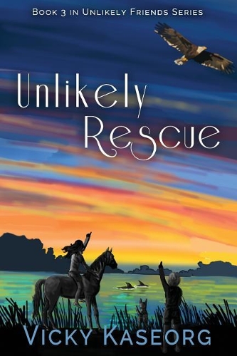 Unlikely Rescue: Book 3 Unlikely Friends Series(3 Unlikely Friends)