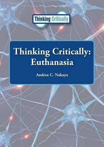 Thinking Critically: Euthanasia