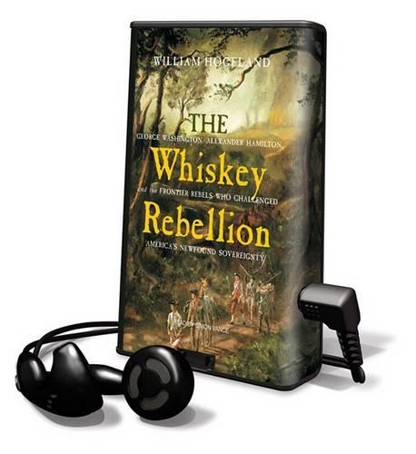 The Whiskey Rebellion