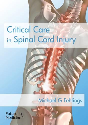 Critical Care in Spinal Cord Injury