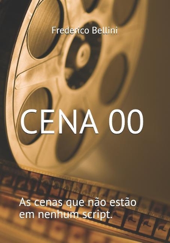 Cena 00: As cenas que não estão em nenhum script.