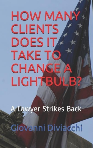 How Many Clients Does It Take to Change a Lightbulb?