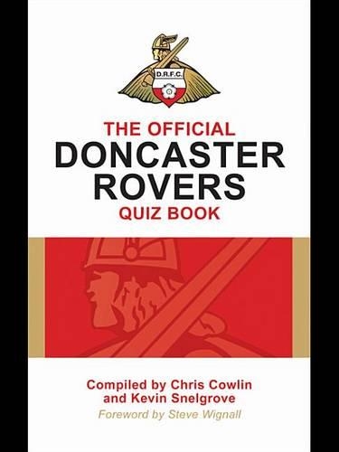 The Official Doncaster Rovers Quiz Book