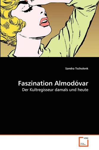 Faszination Almodóvar