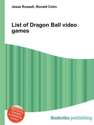 List of Dragon Ball Video Games