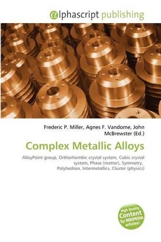 Complex Metallic Alloys