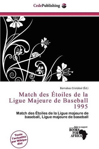 Match Des Toiles de La Ligue Majeure de Baseball 1995