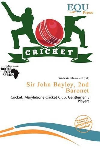 Sir John Bayley, 2nd Baronet