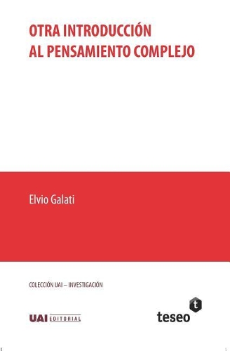 Otra introducción al pensamiento complejo