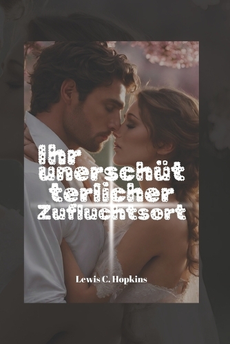 Ihr unerschütterlicher Zufluchtsort