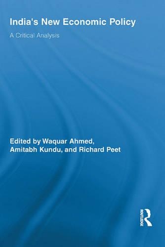 India's New Economic Policy: (Routledge Studies in Development and Society)