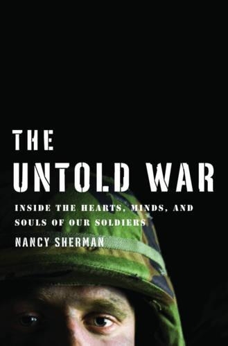 The Untold War: Inside the Hearts, Minds, and Souls of Our Soldiers