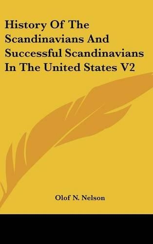 History Of The Scandinavians And Successful Scandinavians In The United States V2