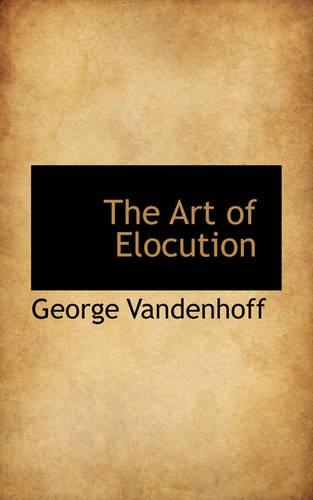 The Art of Elocution
