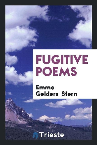 Fugitive Poems