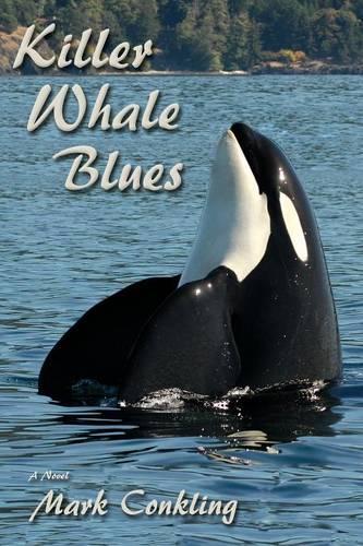 Killer Whale Blues: (English)