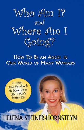 Who Am I and Where Am I Going?: (English)