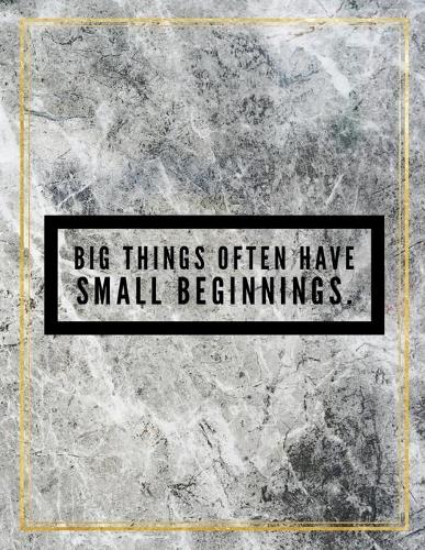 Big things often have small beginnings.