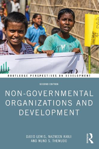 Non-Governmental Organizations and Development: (Routledge Perspectives on Development)