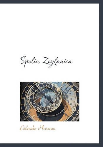Spolia Zeylanica: (English)