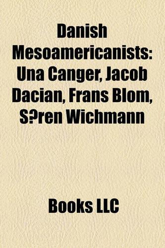 Danish Mesoamericanists