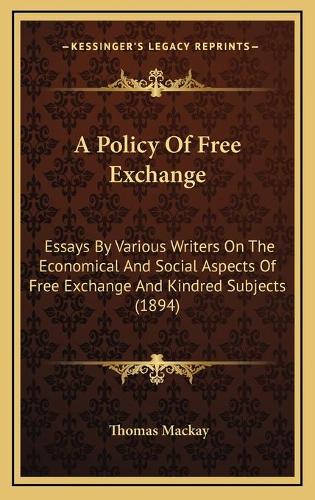 A Policy Of Free Exchange