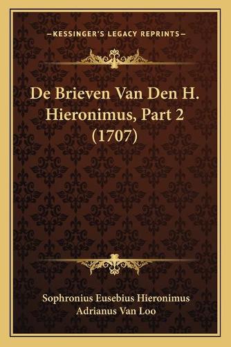 De Brieven Van Den H. Hieronimus, Part 2 (1707)