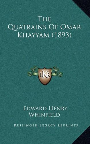 The Quatrains Of Omar Khayyam (1893)