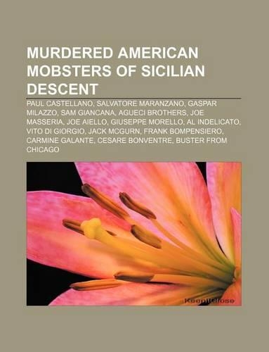 Murdered American Mobsters of Sicilian Descent