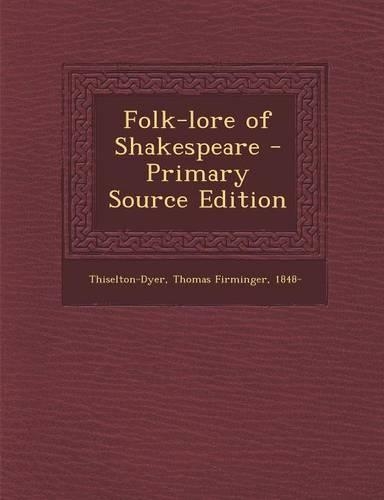 Folk-Lore of Shakespeare