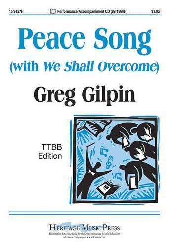 Peace Song (With We Shall Overcome)