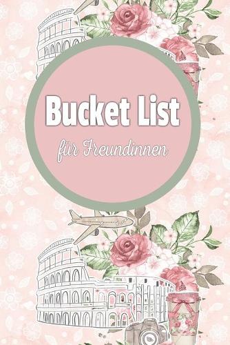 Bucket List für Freundinnen