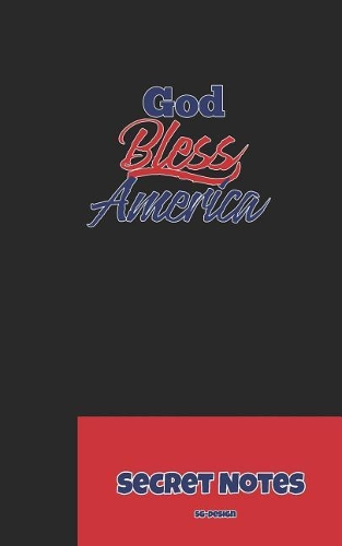 God Bless America - Secret Notes
