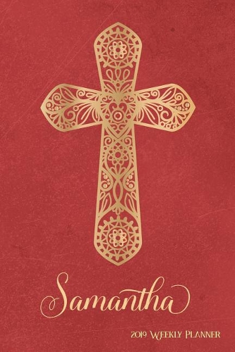 2019 Weekly Planner, Samantha