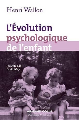 L'Evolution Psychologique de L'Enfant