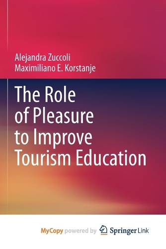 The Role of Pleasure to Improve Tourism Education