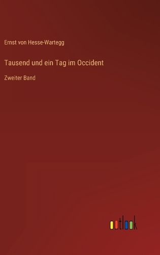 Tausend und ein Tag im Occident