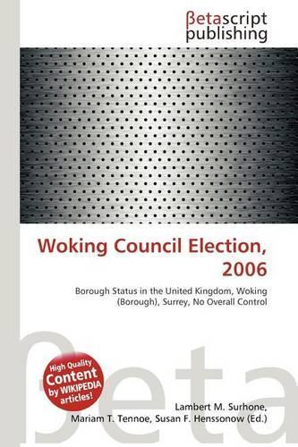 Woking Council Election, 2006
