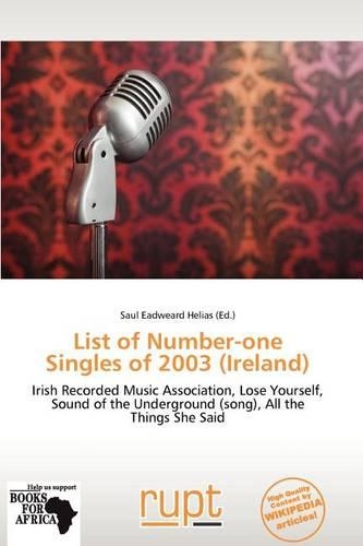 List of Number-One Singles of 2003 (Ireland)