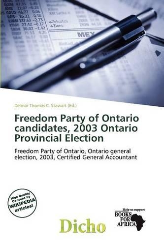 Freedom Party of Ontario Candidates, 2003 Ontario Provincial Election